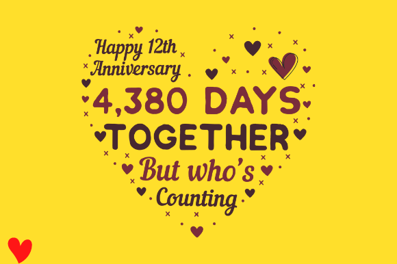 CELEBRATE 12TH WEDDING ANNIVERSARY Graphics for Crafts